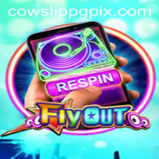 FlyOut: Descubra o Fascinante Mundo do Jogo CowslipPG